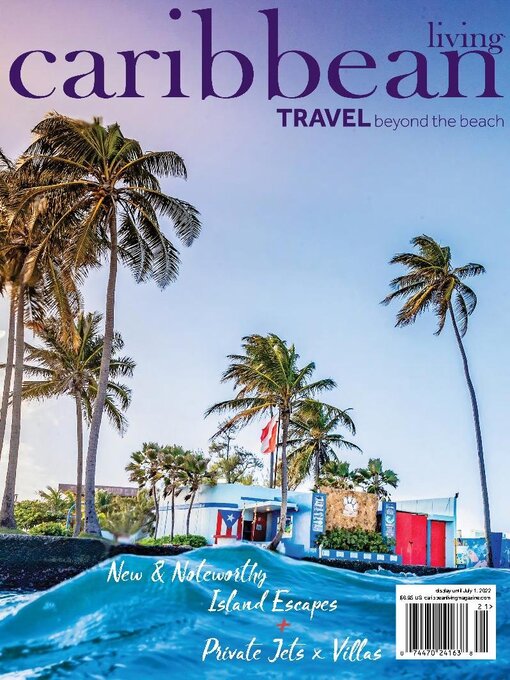 Title details for Caribbean Living by Caribbean Living Magazine, Inc - Available